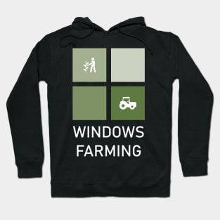 Windows Farming Hoodie